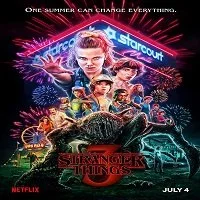 Stranger Things Season 03 Complete (2019) Hindi Dubbed