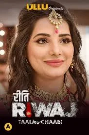 Taala Chaabi (Riti Riwaj) (2021) Hindi