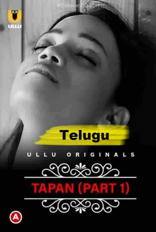 Tapan (Charmsukh) Part 1 Ullu Originals (2022) Telugu