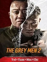 The Grey Men 2 (2025) Telugu Dubbed