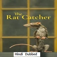 The Rat Catcher (2023) Hindi Dubbed