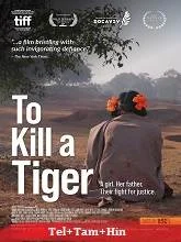 To Kill a Tiger (2024) Telugu