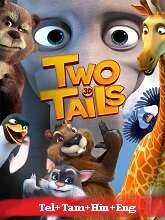 Two Tails (2018) Telugu Dubbed
