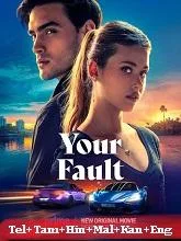 Your Fault (2024) Telugu Dubbed