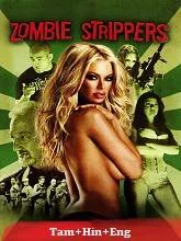 Zombie Strippers (2008) Tamil Dubbed